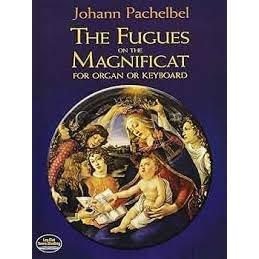 The Fugues on the Magnificent for Organ