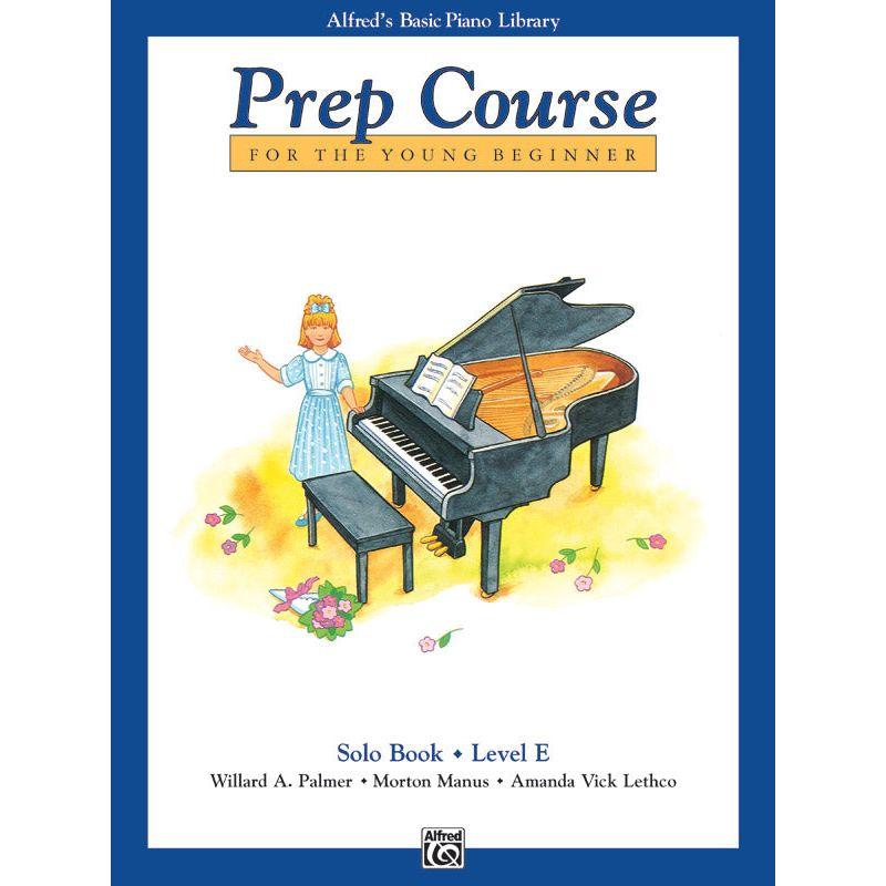 McK Alfred's Basic Piano Prep Course: Solo Book E