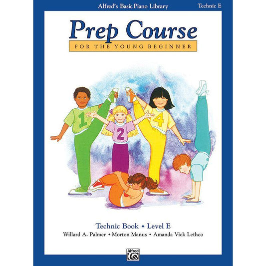 McK Alfred's Basic Piano Prep Course: Technic Book E