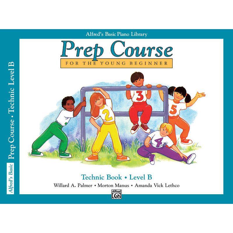 McK Alfred's Basic Piano Prep Course: Technic Book B