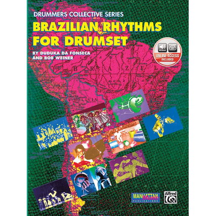 Brazilian Rhythms for Drum Set and Percussion
